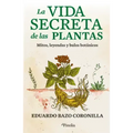 Vida Secreta de Las Plantas, La