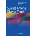 Suicide Among Diverse Youth: A Case-Based Guidebook
