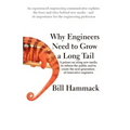 Why engineers need to grow a long tail: A primer on using new media to inform the public and to create the next generation of innovative engineers