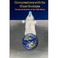 Conversations with the Great Goddess: The Secret Doctrine of the Fifth World