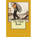 The Hole Book: Original Edition of 1908