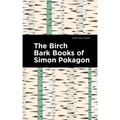 The Birch Bark Books of Simon Pokagon