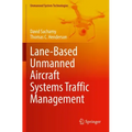 Lane-Based Unmanned Aircraft Systems Traffic Management