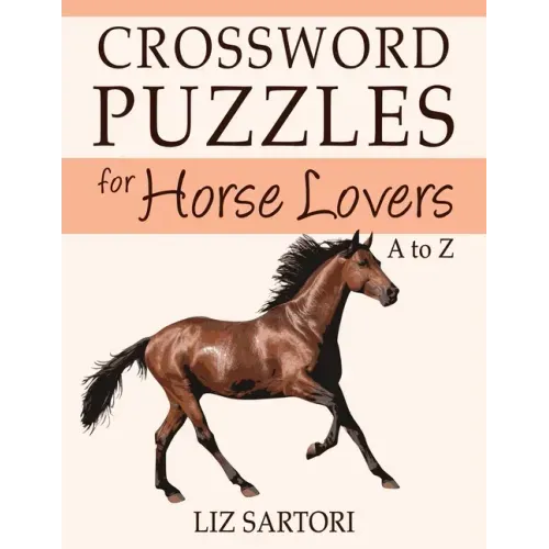 Crossword Puzzles for Horse Lovers A to Z