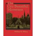 The City Beautiful Movement