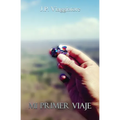 Mi Primer Viaje