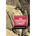 The Undivine Comedy: Detheologizing Dante