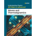 Understanding Physics for JEE Main and Advanced Waves and Thermodynamics