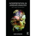 Interpretation in Jungian Analysis: Art and Technique