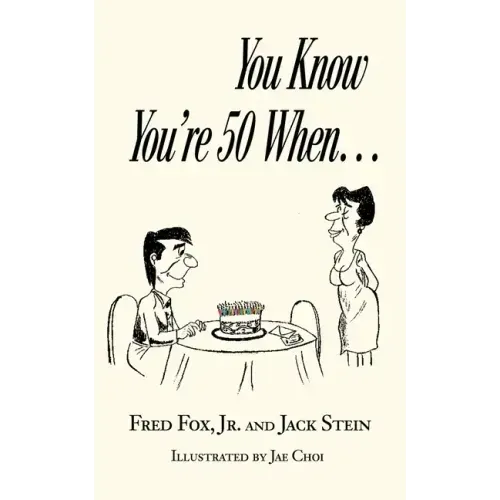 You Know You're 50 When...