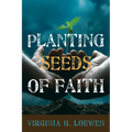 Planting Seeds of Faith