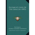 Plutarch's Lives of the Gracchi (1892)