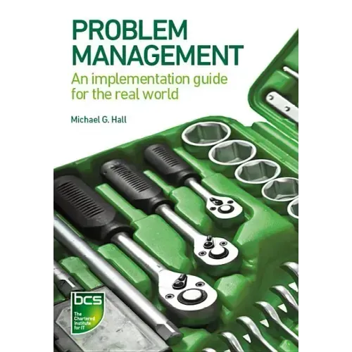 Problem Management: An implementation guide for the real world