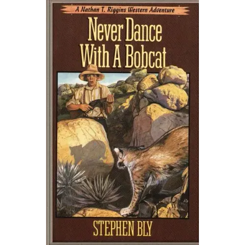 Never Dance With a Bobcat