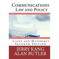 Communications Law and Policy: Cases and Materials