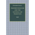 Proportionalism and the Natural Law Tradition