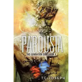 Parousia: This Generation Series: Book 4