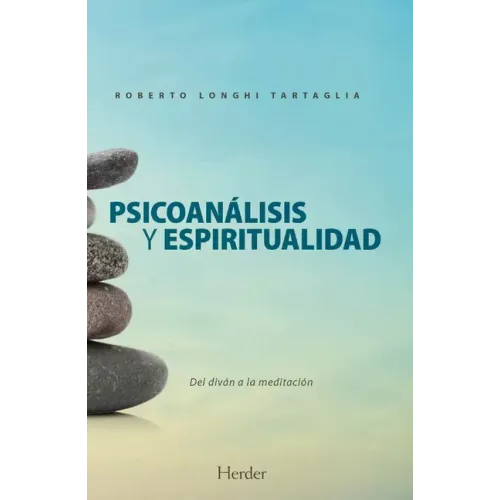 Psicoanálisis Y Espiritualidad
