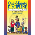 One-Minute Discipline: Classroom Management Strategies That Work