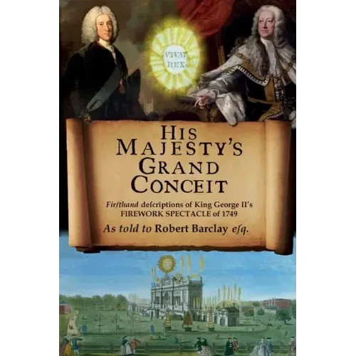 His Majesty's Grand Conceit