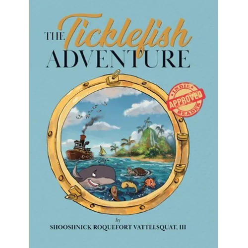 The Ticklefish Adventure