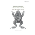 Bibliography of the Anurans of the United States and Canada Part 1: 1698-2012. Part 2: 2013-2021