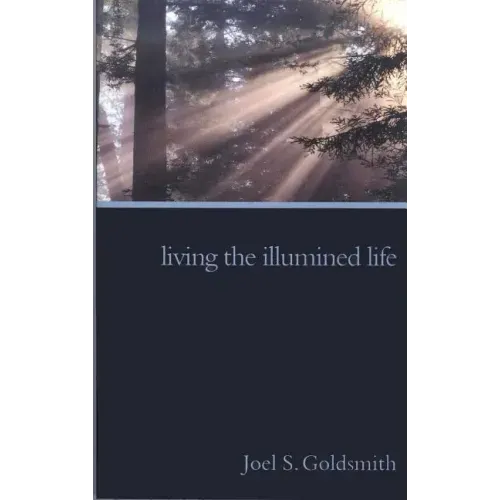 Living the Illumined Life