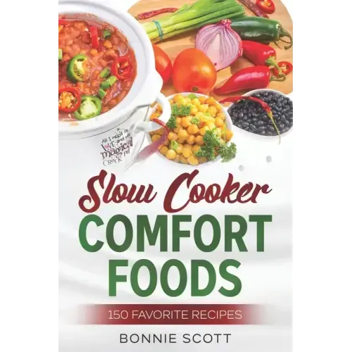 Slow Cooker Comfort Foods