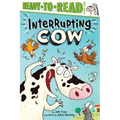 Interrupting Cow: Ready-To-Read Level 2