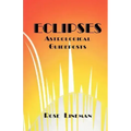 Eclipses: Astrological Guideposts