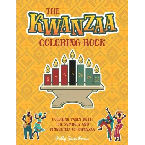 Kwanzaa Coloring Book: For Kids And Adults Simple, Easy and Large Pages To Color Kwanzaa Gift For Kids