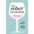 The Sober Revolution: Calling Time on Wine O'Clock
