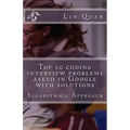 Top 10 coding interview problems asked in Google with solutions: Algorithmic Approach