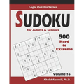 Sudoku For Adults & Seniors: 500 Hard to Extreme: : Keep Your Brain Young