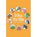 I Can Do This