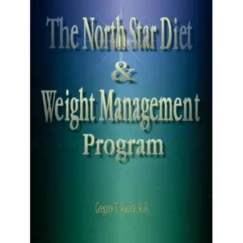 The North Star Diet and Weight Management Program