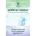 Dawn of Sunday: The Trinity and Trauma-Safe Churches