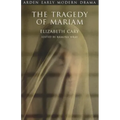 The Tragedy of Mariam: The Fair Queen of Jewry
