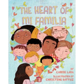 The Heart of Mi Familia