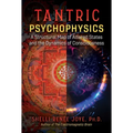Tantric Psychophysics: A Structural Map of Altered States and the Dynamics of Consciousness
