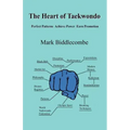 The Heart of Taekwondo