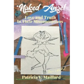 Naked Angel: Love and Truth in Their Misconceptions