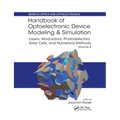 Handbook of Optoelectronic Device Modeling and Simulation: Lasers, Modulators, Photodetectors, Solar Cells, and Numerical Methods, Vol. 2