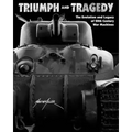 Triumph and Tragedy: The Evolution and Legacy of 20th Century War Machines