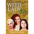 The Weed Lady
