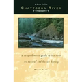 Guide to the Chattooga River: A Comprehensive Guide to the River and Its Natural and Human History
