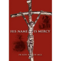 His Name Is Mercy