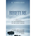 Bibliture: Genesis - The Ten Commandments The First Seventy Chapters