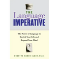 The Language Imperative: How Learning Languages Can Enrich Your Life
