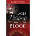 7 Places Jesus Shed His Blood